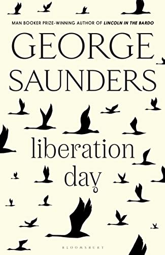 Liberation Day: From ‘the world’s best short story writer’ (The Telegraph) and winner of the Man Booker Prize von Bloomsbury